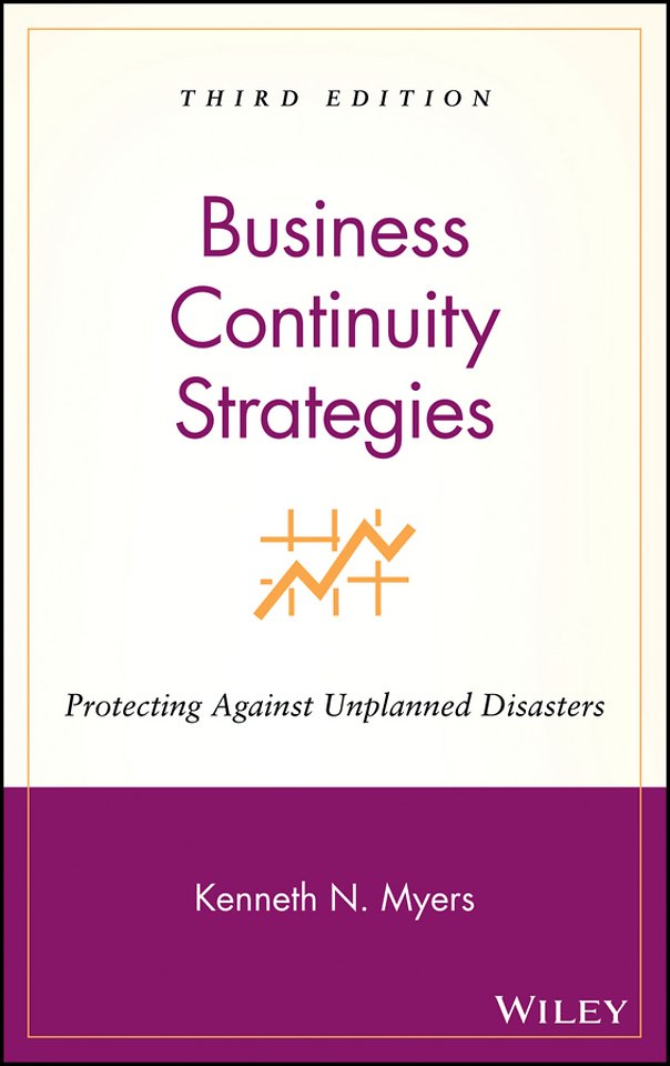Business Continuity Strategies – Protecting Against Unplanned Disasters 3e