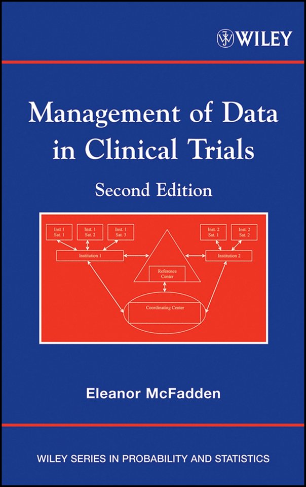 Management of Data in Clinical Trials 2e