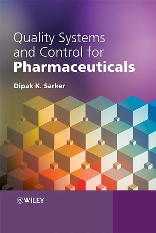 Quality Systems and Controls for Pharmaceuticals