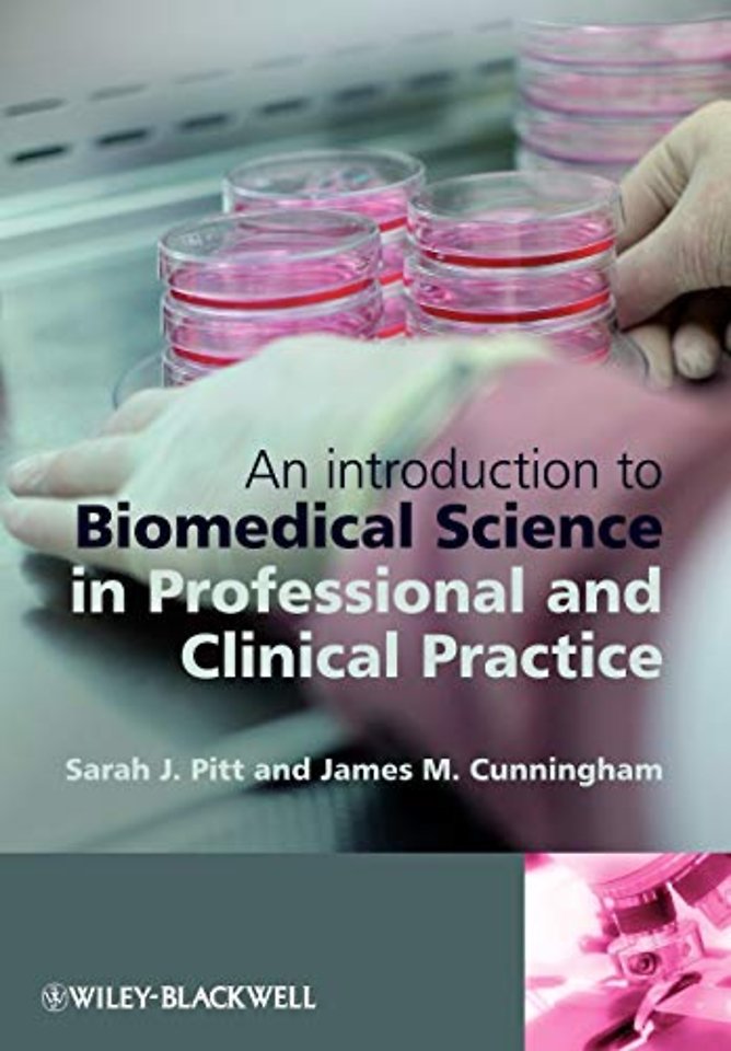 An Introduction to Biomedical Science in Professional and Clinical Practice