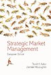 Strategic Market Management, European Edition