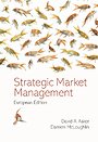 Strategic Market Management, European Edition Strategic Market Management, European Edition
