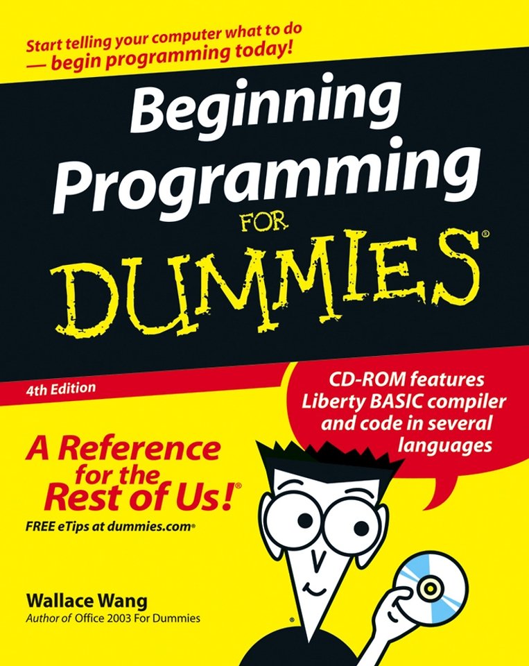 Beginning Programming for Dummies 4th Edition Beginning Programming for Dummies 4th Edition