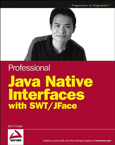 Professional Java Native Interfaces with SWT / JFace