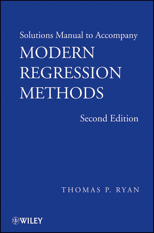 Solutions Manual to Accompany Modern Regression Methods 2e
