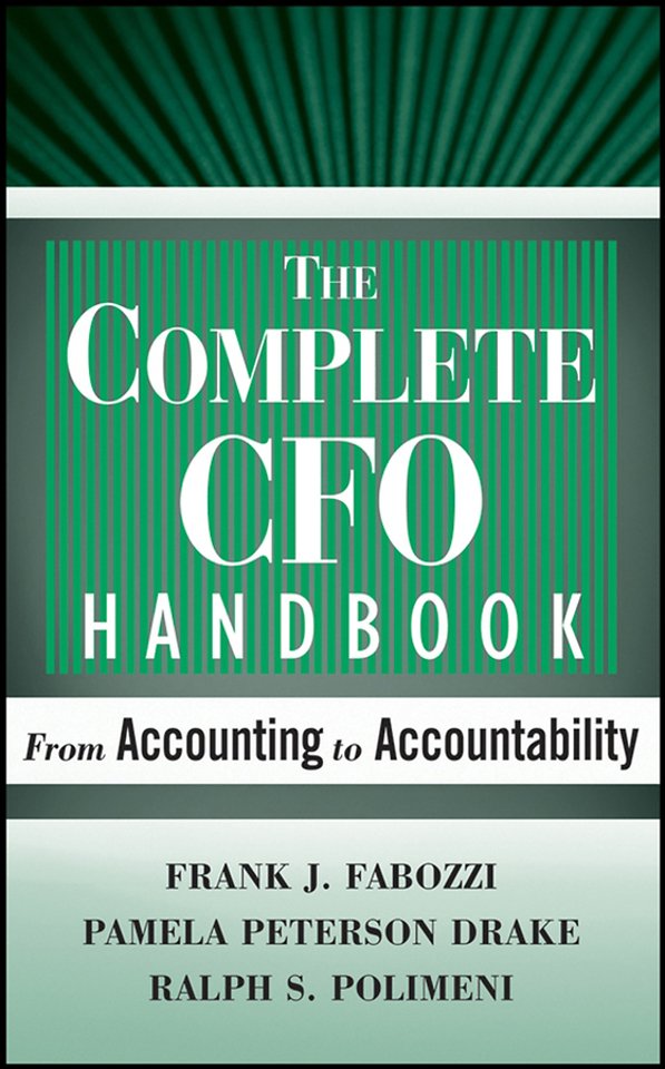 The Complete CFO Handbook – From Accounting to Accountability