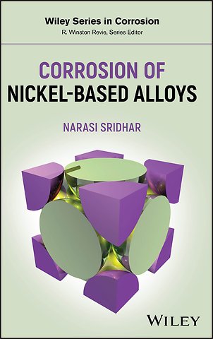 Corrosion of Nickel–Based Alloys