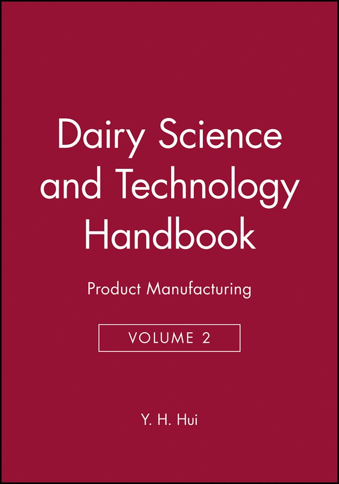 Dairy Science and Technology Handbook – Application Science, Technology and Engineering V 2