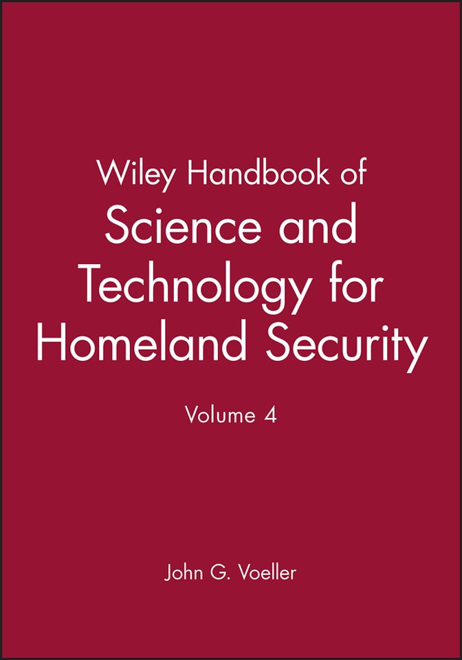 Wiley Handbook of Science and Technology for Hameland Security, V 4