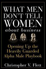 What men don't tell women about business