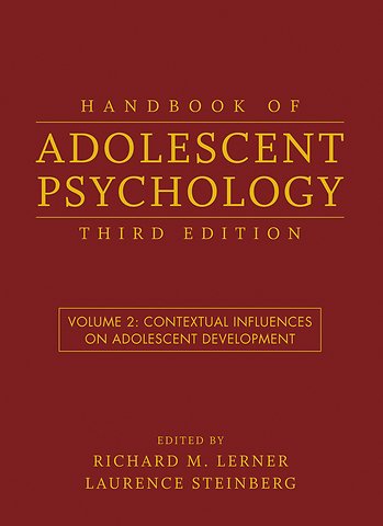 Handbook of Adolescent Psychology, Volume 2