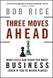 Three Moves Ahead