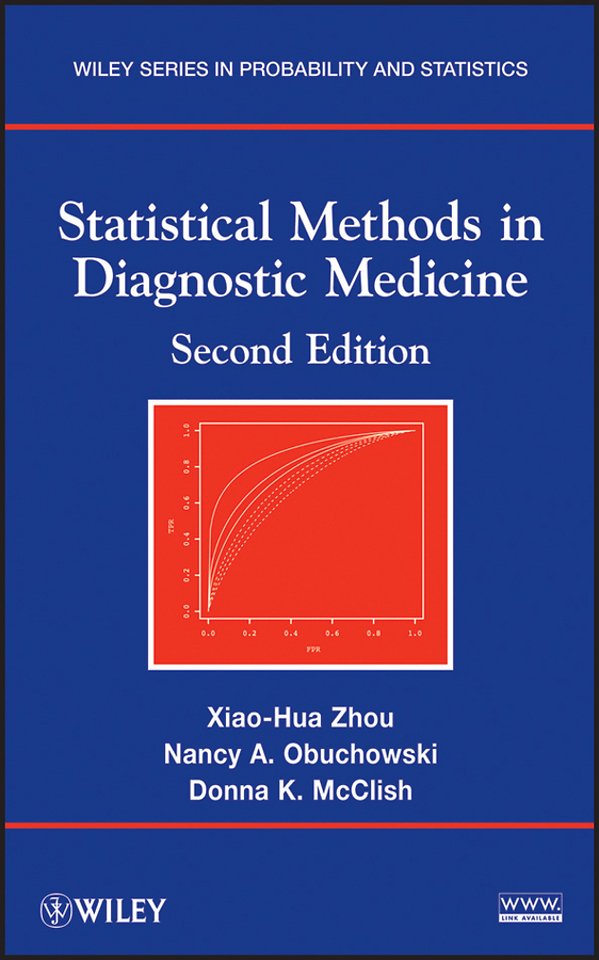 Statistical Methods in Diagnostic Medicine 2e