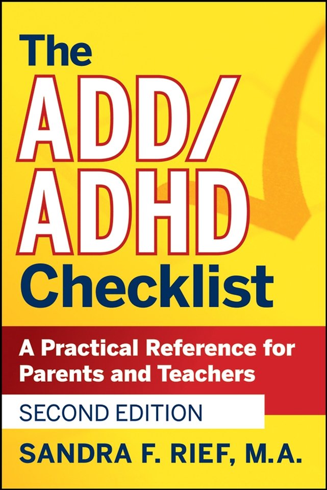The ADD/ADHD Checklist – A Practical Reference for Parents and Teachers 2e