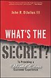 What's the Secret?