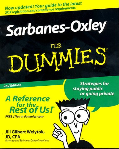 Sarbanes-Oxley for Dummies