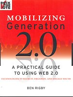 Mobilizing Generation 2.0 - A practical guide to using web 2.0