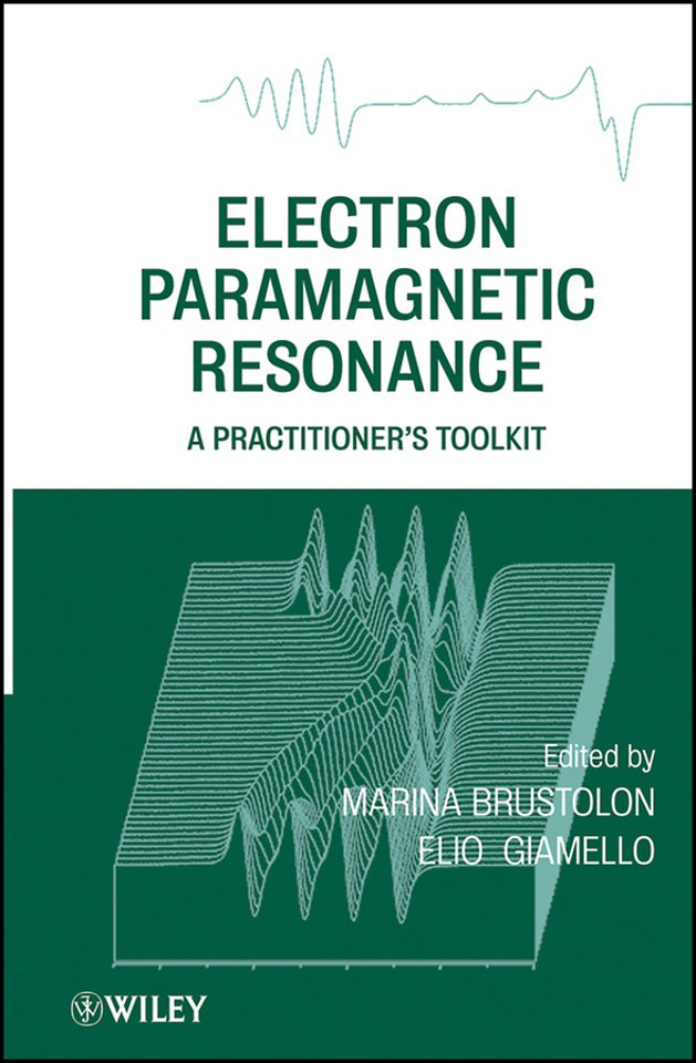 Electron Paramagnetic Resonance – A Practitioner′s  Toolkit