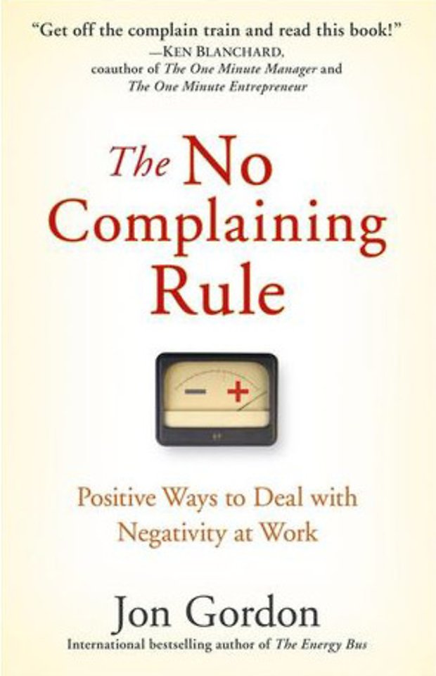 The No Comlaining Rule
