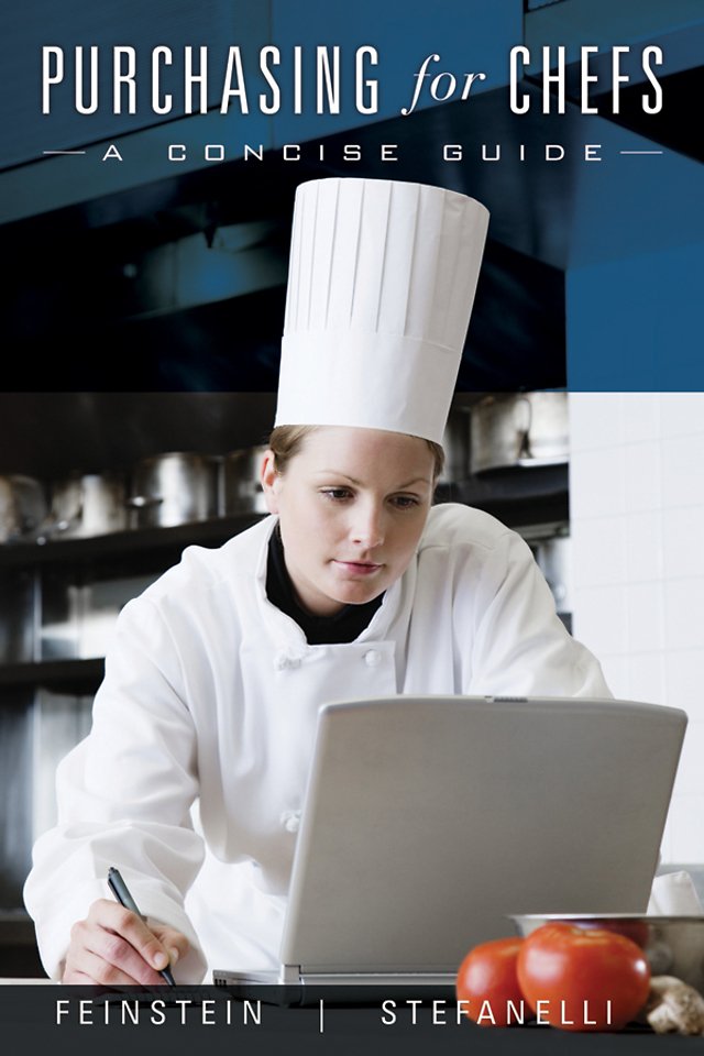 Purchasing for Chefs – A Concise Guide 2e