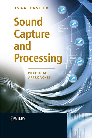 Sound Capture and Processing – Practical Approaches