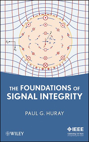The Foundations of Signal Integrity