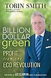 Billion Dollar Green
