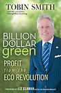 Billion Dollar Green Billion Dollar Green