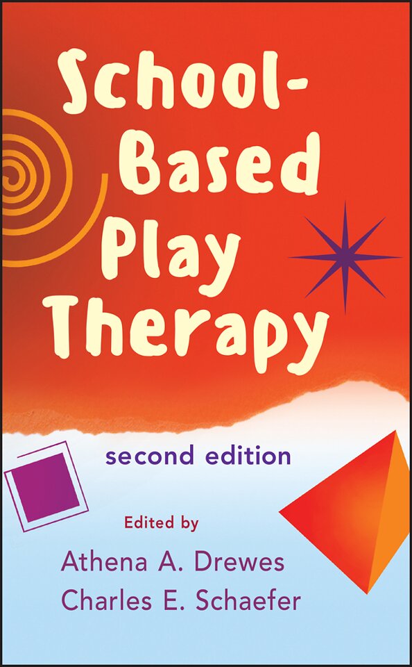 School–Based Play Therapy 2e