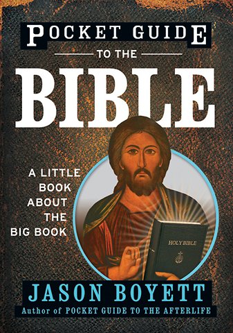 Pocket Guide to the Bible – A Little Book about the Big Book