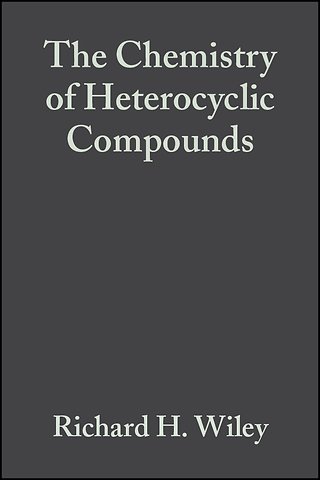 Chemistry of Heterocyclic Compounds V17 – Nitrogen and Oxygen