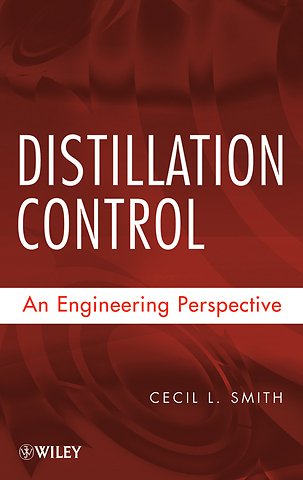 Distillation Control – An Engineering Perspective