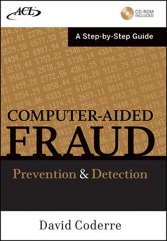 Computer–Aided Fraud Prevention and Detection – A Step by Step Guide +CD