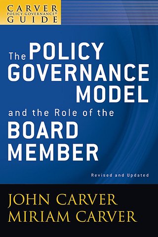 CarverGuide 1 – Basic Principles of Policy Governance 2e