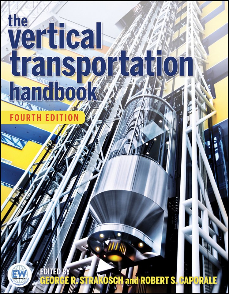 The Vertical Transportation Handbook, 4e