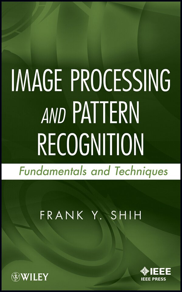 Image Processing and Pattern Recognition – Fundamentals and Techniques
