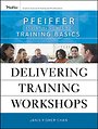 Delivering Training Workshops Delivering Training Workshops