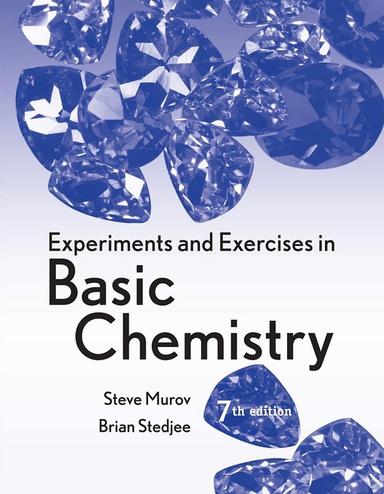Experiments and Exercises in Basic Chemistry