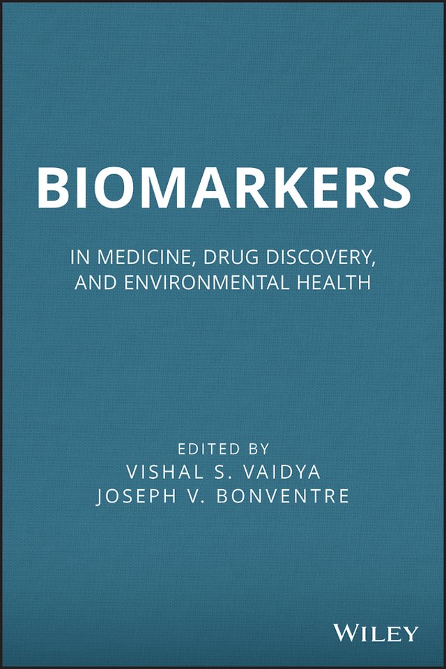 Biomarkers – In Medicine, Drug Discovery, and Environmental Health