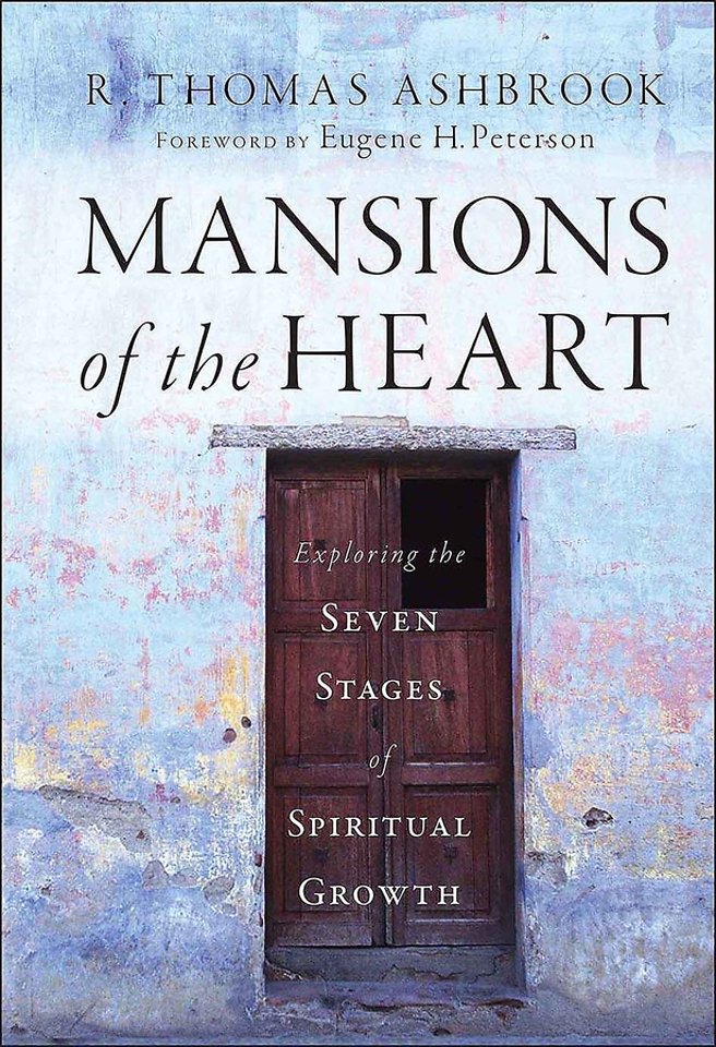 Mansions of the Heart – Exploring the Seven Stages of Spiritual Growth