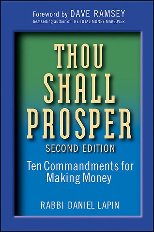 Thou Shall Prosper – Ten Commandments for Making Money 2e