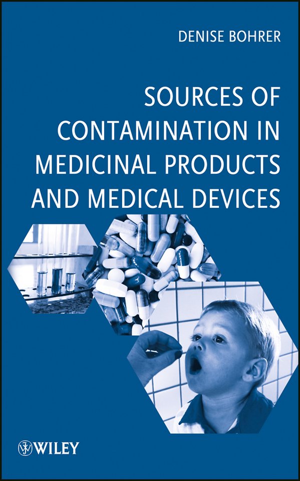 Sources of Contamination in Medicinal Products and  Medical Devices
