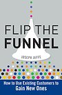 Flip the Funnel