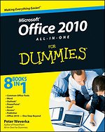 Microsoft Office 2010 All-in-One Desk Reference for Dummies