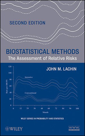 Biostatistical Methods – The Assessment of Relative Risks, 2e