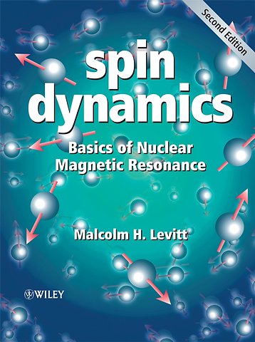 Spin Dynamics – Basics of Nuclear Magnetic Resonance 2e