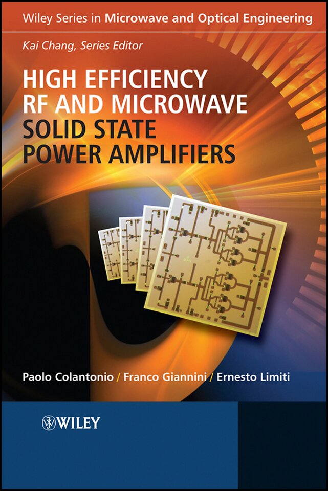 High Efficiency RF and Microwave Solid State Power  Amplifiers
