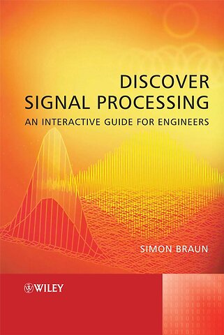 Discover Signal Processing – An Interactive Guide for Engineers +CD