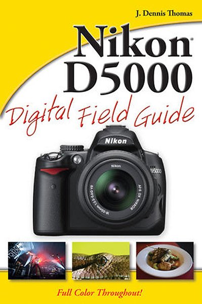nikon d5000 digital field guide engels door j dennis nikon d5000 digital field guide engels door j dennis