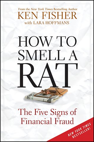 How to Smell a Rat – The Five Signs of Financial Fraud